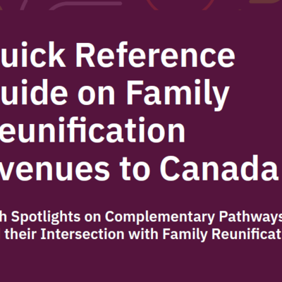 Cover of "Quick reference guide on family reunification avenues to Canada"
